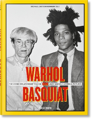 TASCHEN XL : WARHOL ON BASQUIAT. THE ICONIC RELATIONSHIP TOL