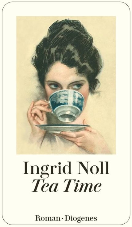TEA TIME - INGRID NOLL