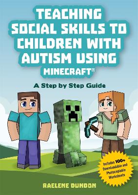 TEACHING SOCIAL SKILLS TO CHILDREN WITH AUTISM USING MINECRA