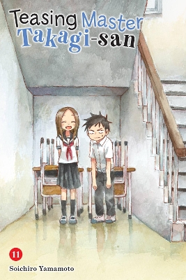 TEASING MASTER TAKAGI-SAN VOL. 11 - CHRISTIE TAYLOR-PHIL CHR