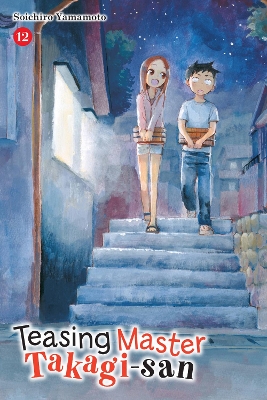 TEASING MASTER TAKAGI-SAN VOL. 12 - CHRISTIE TAYLOR-PHIL CHR