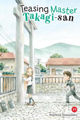 TEASING MASTER TAKAGI-SAN VOL. 19 - CHIHO CHRISTIE-SOICHIRO