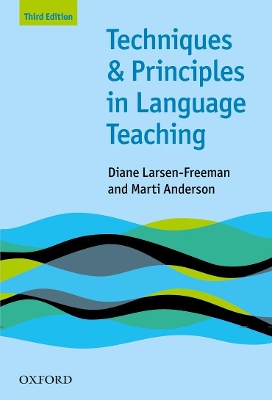 TECHNIQUES AND PRINCIPLES IN LANGUAGE TEACHING 3RD ED - LARS