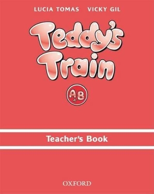 TEDDYS TRAIN A   B TCHRS - LUCIA TOMAS-VICKY GIL
