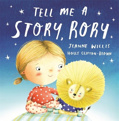 TELL ME A STORY RORY  PB - HOLLY CLIFTON-BROWN-JEANNE WILLIS