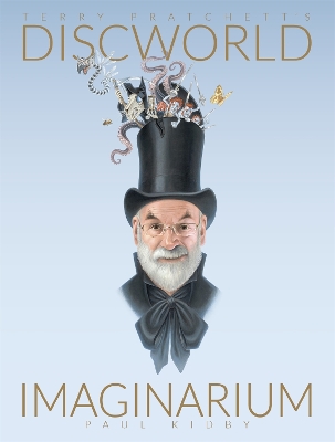 TERRY PRATCHET DISCWORLD IMAGINARIUM  HC - PAUL KIDBY