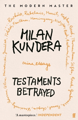 TESTAMENTS BETRAYED - MILAN KUNDERA