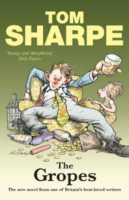 THA GROPES  PB - TOM SHARPE