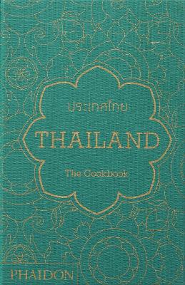 THAILAND:THE COOKBOOK HC - JEAN-PIERRE GABRIEL-SAM GORDON-BO
