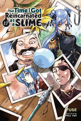 THAT TIME I GOT REINCARNATED AS A SLIME VOL. 17 (LIGHT NOVEL