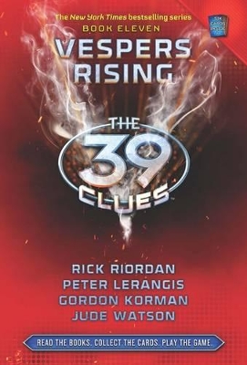 THE 39 CLUES 11: VESPERS RISING HC - RICK RIORDAN-JUDE WATSO