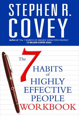 THE 7 HABBITS OF HIGHJLY EFFECTIVE PEOPLE PERSONAL WORKBOOK