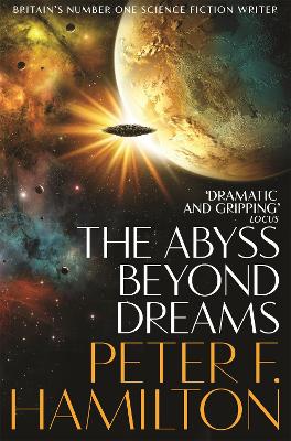 THE ABYSS BEYOND DREAMS - PETER F. HAMILTON