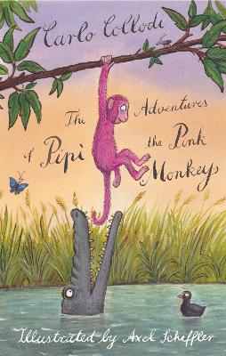 THE ADVENTURES OF PIPI THE MONKEY  PB - CARLO COLLODI-AXEL S