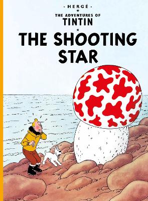 THE-ADVENTURES-OF-TINTIN-THE-SHOOTING-STAR-HERGE.jpg THE ADVENTURES OF TINTIN THE SHOOTING STAR - HERGE
