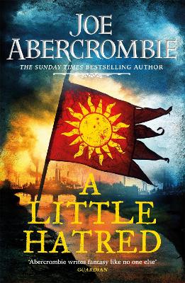 THE AGE OF MADNESS 1: A LITTLE HATRED PB - JOE ABERCROMBIE