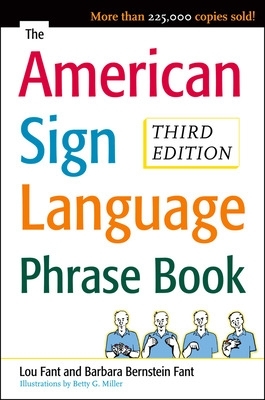 THE AMERICAN SIGN LANGUAGE PHRASE BOOK PB - BARBARA BERNSTEI