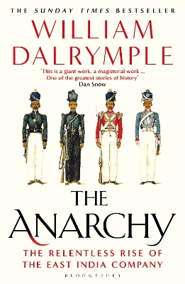 THE ANARCHY - WILLIAM DALRYMPLE