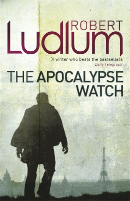 THE APOCALYPSE WATCH  PB - ROBERT LUDLUM