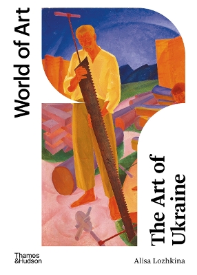 THE-ART-OF-UKRAINE-PB-ALISA-LOZHKINA.jpg THE ART OF UKRAINE PB - ALISA LOZHKINA