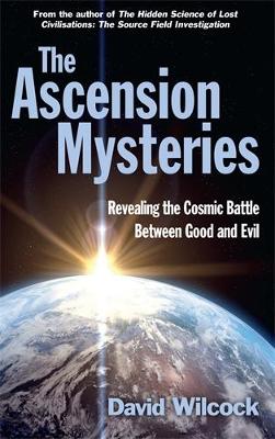 THE ASCENSION MYSTERIES PB - DAVID WILCOCK
