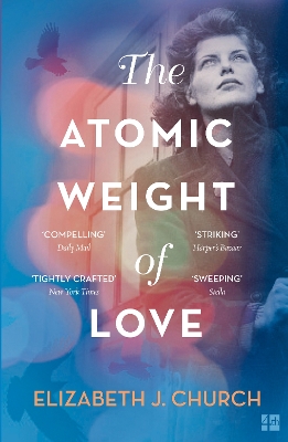 THE-ATOMIC-WEIGHT-OF-LOVE-PB-ELIZABETH-J-CHURCH.jpg THE ATOMIC WEIGHT OF LOVE PB - ELIZABETH J CHURCH