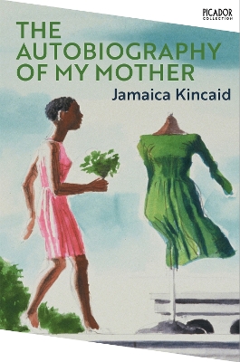 THE AUTOBIOGRAPHY OF MY MOTHER PB - JAMAICA KINCAID