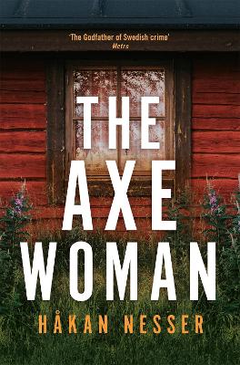 THE AXE WOMAN PB MME - HAKAN NESSER-SARAH DEATH