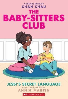 THE BABYSITTERS CLUB GRAPHIC NOVEL 12: JESSIS SECRET LANGUAG