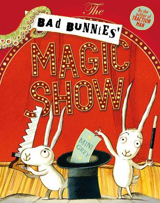 THE BAD BUNNIES MAGIC SHOW - MINI GREY