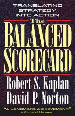 THE BALANCED SCORECARD : TRANSLATING STRATEGY INTO ACTION PB