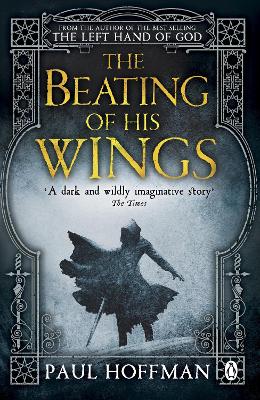 THE BEATING OF HIS WINGS PB - PAUL HOFFMAN