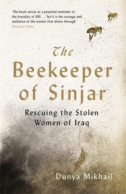 THE BEEKEEPER OF SINJAR PB - DUNYA MIKHAIL-MAX WEISS