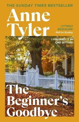 THE BEGINNERS GOODBYE PB B FORMAT - ANNE TYLER