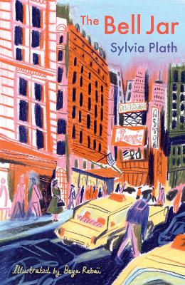 THE BELL JAR - THE ILLUSTRATED EDITION - SYLVIA PLATH-BEYA R