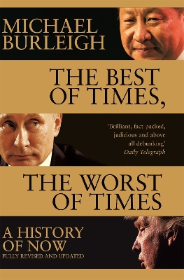 THE BEST OF TIMES  THE WORST OF TIME : THE HISTORY OF NOW PB