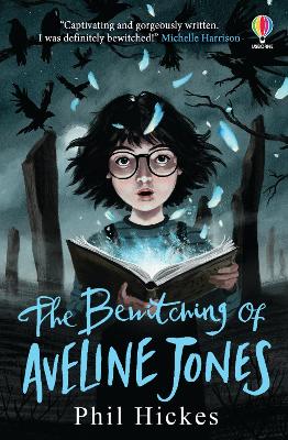 THE BEWITCHING OF AVELINE JONES - PHIL HICKES-KEITH ROBINSON