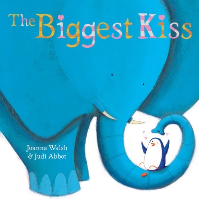 THE BIGGEST KISS PB - JOANNA WALSH-JUDI ABBOT