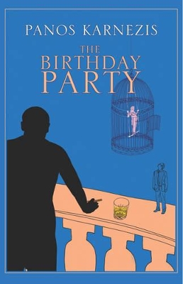 THE BIRTHDAY PARTY HC - PANOS KARNEZIS