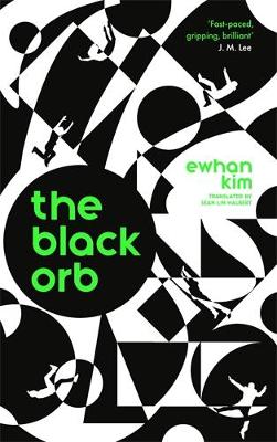 THE BLACK ORB TPB - EWHAN KIM-SEAN LIN HALBERT