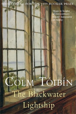 THE BLACKWATER LIGHTSHIP - COLM TOIBIN