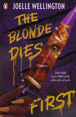 THE BLONDE DIES FIRST PB - JOELLE WELLINGTON