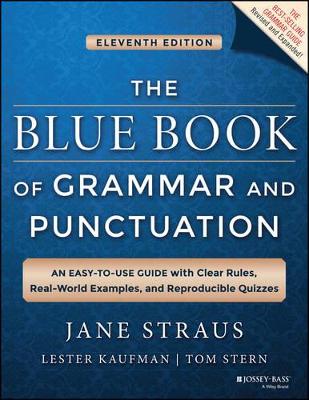 THE BLUE BOOK OF GRAMMAR AND PUNCTUATION - JANE STRAUS-LESTE