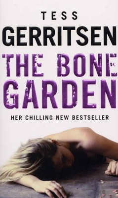 THE BONE GARDEN PB A FORMAT - TESS GERRITSEN