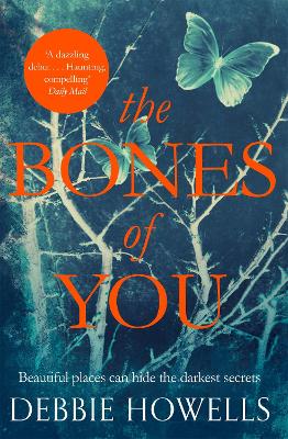 THE BONES OF YOU PB B - DEBBIE HOWELLS