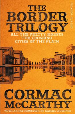 THE BORDER TRILOGY - CORMAC MCCARTHY