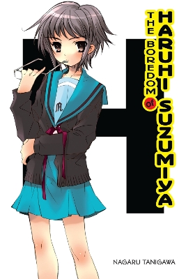 THE BOREDOM OF HARUHI SUZUMIYA (LIGHT NOVEL) - NAGARU TANIGA