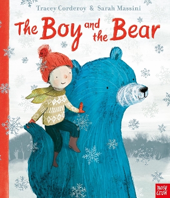 THE BOY AND THE BEAR - TRACEY CORDEROY-SARAH MASSINI