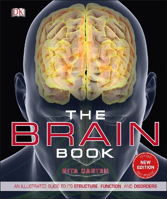 THE BRAIN BOOK : AN ILLUSTRATED GUIDE TO ITS STRUCTURE FUNCT