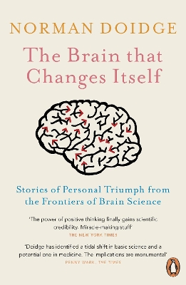 THE BRAIN THAT CHANGES ITSELF PB B FORMAT - NORMAN DOIDGE